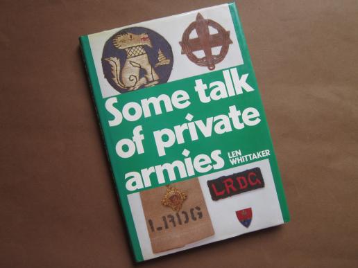 Out of print book : Some talk of private armies by Len Whittaker 
