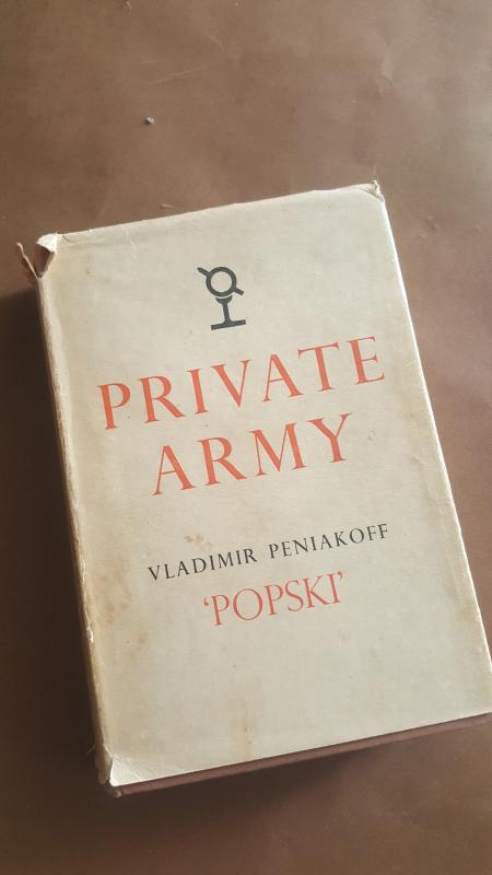 Out of print book : Private Army by Lieutenant-Colonel Vladimir Peniakoff DSO MC