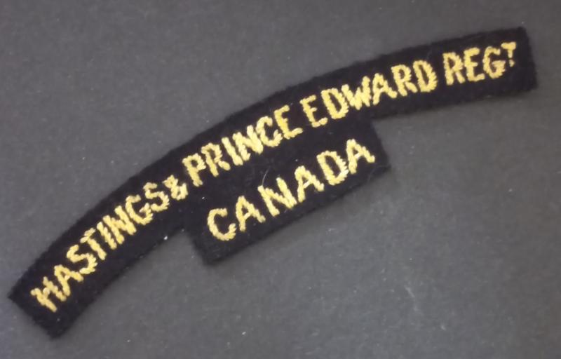 A superb - typical British made - Canadian Hastings & Prince Edward Regiment shoulder title