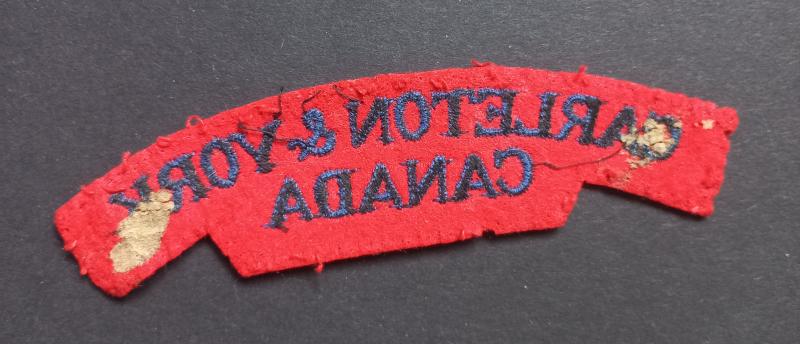 A superb issued (British made) Canadian Carleton & York Regiment embroided - paste i.e glue backing - shoulder title