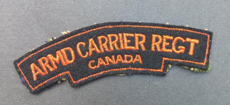 A attractive - difficult to find - British made Canadian Armoured Carrier Regiment shoulder title