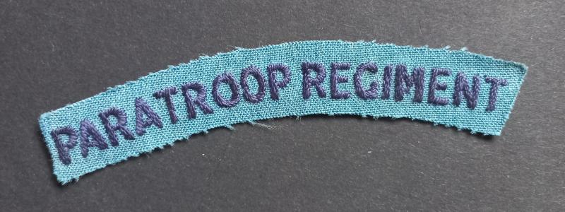A superb - North African made - Paratroop Regiment shoulder title