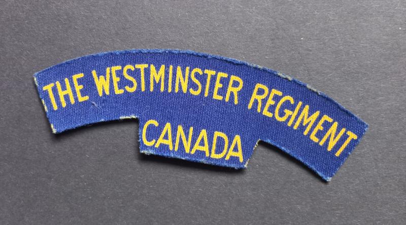 A superb - un-issued - printed Canadian shoulder title to The Westminster Regiment